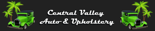 Central Valley Auto & Upholstery